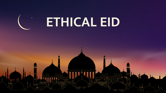 Embracing an Ethical Eid
