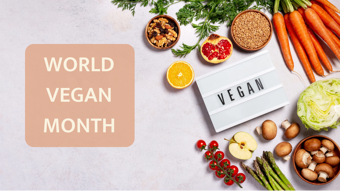 Celebrating World Vegan Month 2024: A Guide to Going Green and Kind